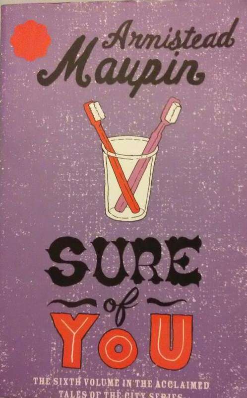Sure of You - Armistead Maupin